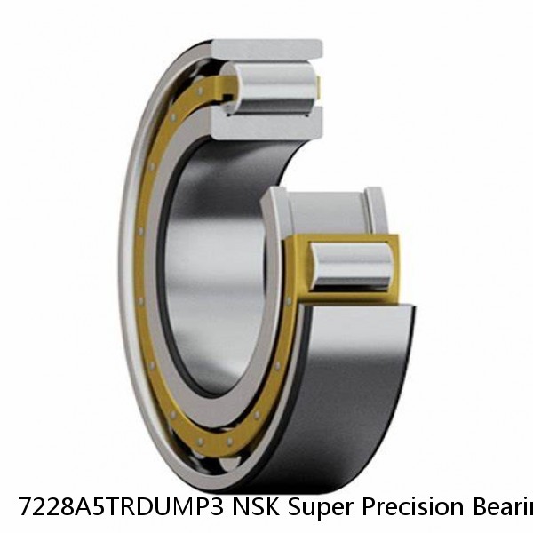 7228A5TRDUMP3 NSK Super Precision Bearings
