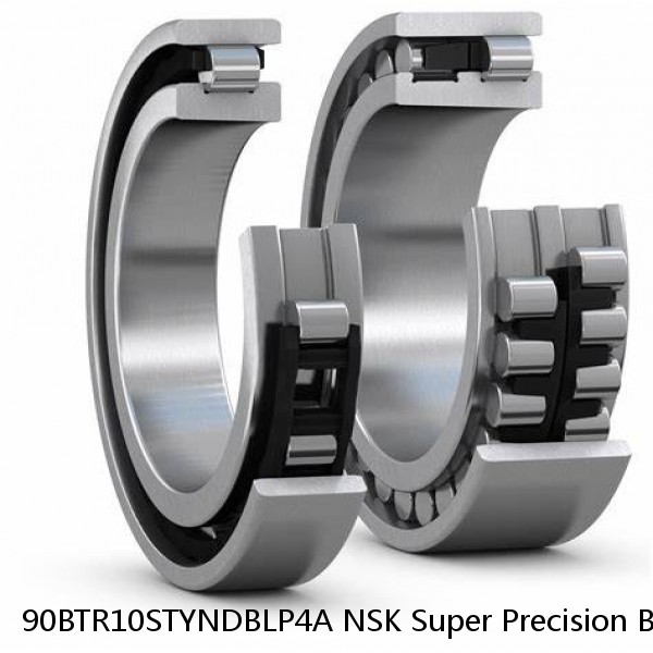 90BTR10STYNDBLP4A NSK Super Precision Bearings